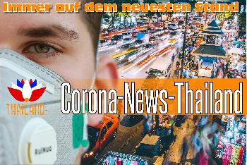Corona-Virus-News Thailand - Mai 2020 - Reisenews Thailand - Bild 1
