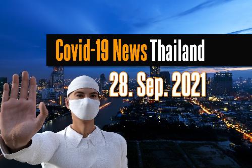 Bild Covid Nachrichten Thailand - Di. 28. September 2021