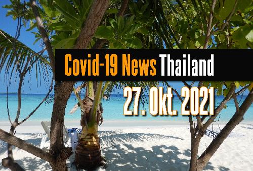 Bild Covid Nachrichten Thailand - Mi. 27. Oktober 2021