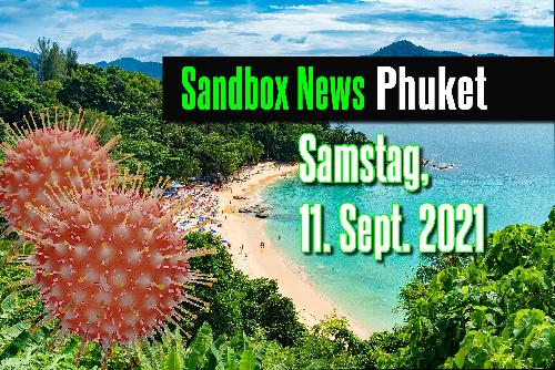 Sandbox News aus Phuket - Sa. 11. Sept. 2021 - Reisenews Thailand - Bild 1