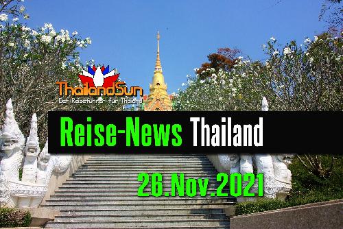 Thailand Reisenews - Freitag 26. Nov. 2021 - Reisenews Thailand - Bild 1