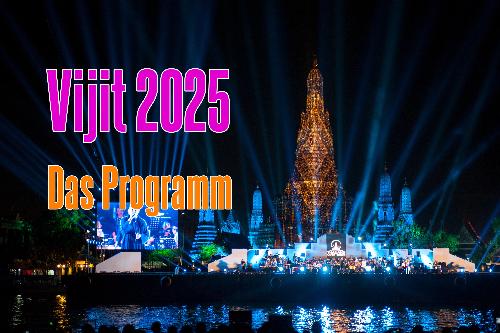 Vijit Chao Phraya 2025 - das vollständige Programm - Veranstaltungen - Symbolfoto 1