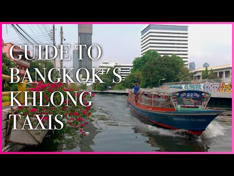 Video Guide to Bangkoks Khlong Taxis