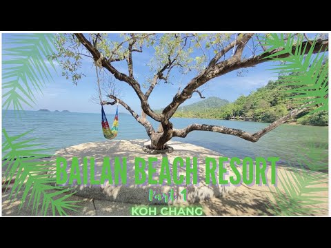 Bailan Beach Resort - Koh Chang Video