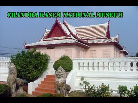 Chandra Kasem National Museum - Ayutthaya Video