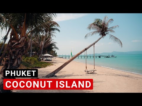 Coconut Island Phuket - Phuket Video
