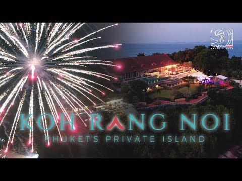 Koh Rang Noi - Special Place for Special People - Phuket Video