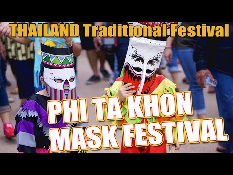 Start Video Phi Ta Khon , Mask Festival 2019 