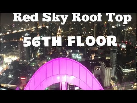 Red Sky, Roof Top 55th Floor - Bangkok Video