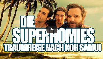 Die Superhomies auf Koh Samui - Ein sehenswerter witziger Reisebericht - Koh Samui Video